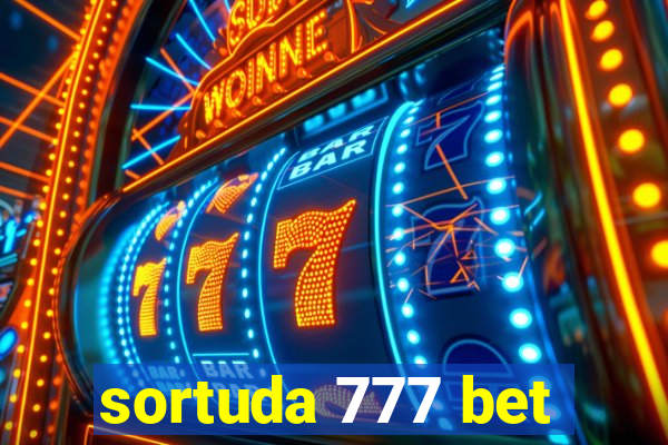 sortuda 777 bet